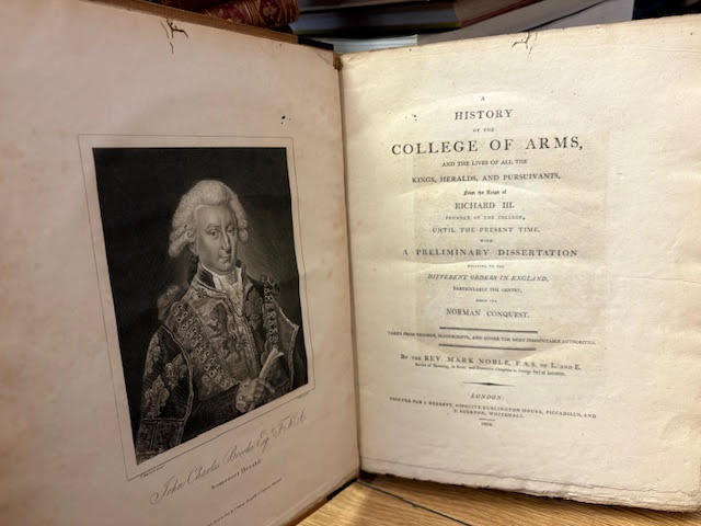 A History of the College of Arms, and the Lives of All the Kings, Heralds and Pursuivants from the Reign of Richard III. Founder of the College, Until the Present Time. With a Preliminary Dissertation Relative to the Different Orders in England, Particularly the Gentry, Since the Norman Conquest. Ta