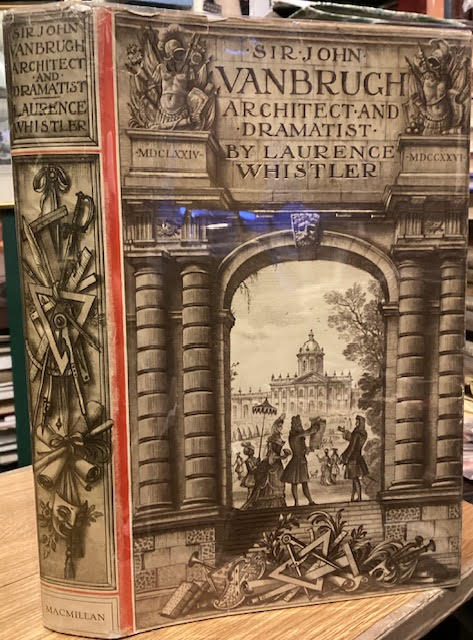 Sir John Vanbrugh : Architect & Dramatist 1664 - 1726