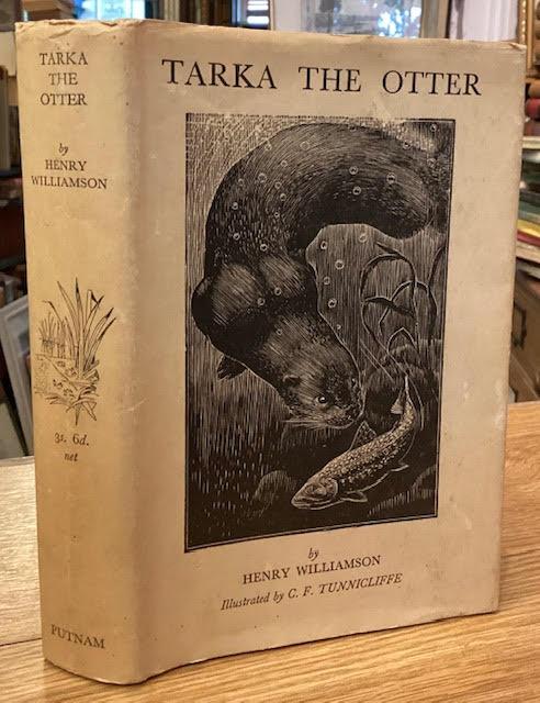 Tarka the Otter : His Joyful Water-Life and Death in the Country of the Two Rivers