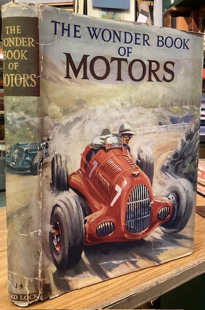 The Wonder Book of Motors : The Romance of the Road