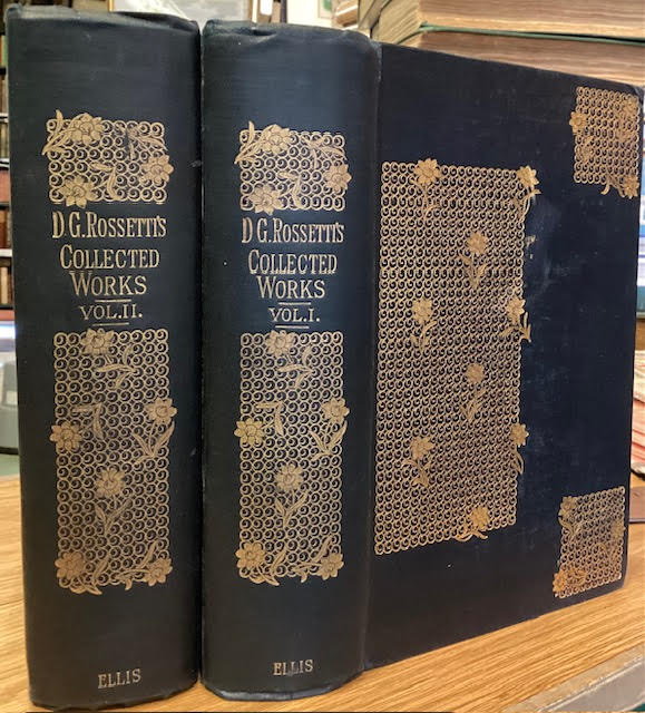 The Collected Works of Dante Gabriel Rossetti
