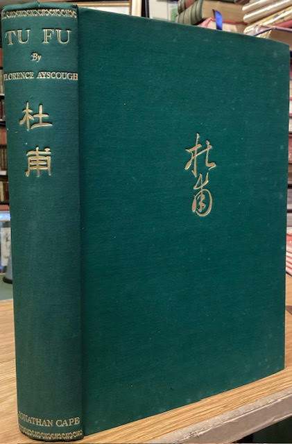 Tu Fu : The Autobiography of a Chinese Poet A.D. 712-770