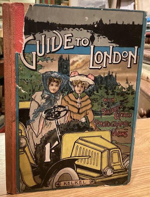 Guide to London, with sixteen coloured photographic views