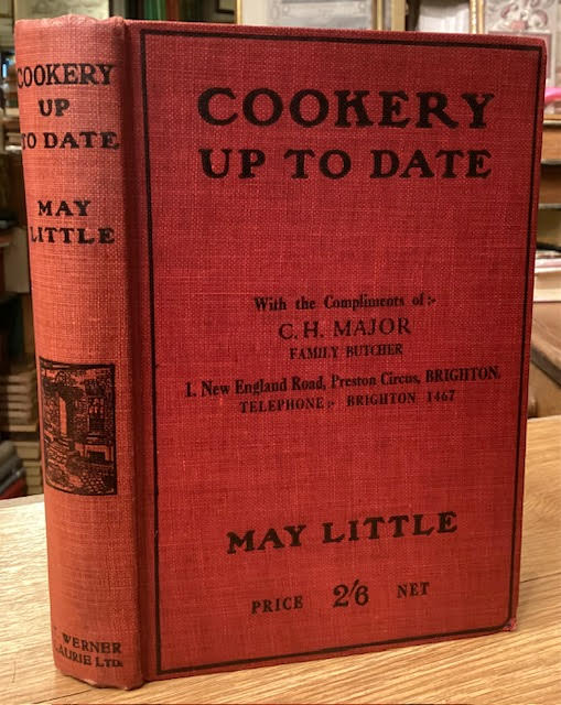 Cookery up-to-date: a practical handbook of what to eat, and how to cook it