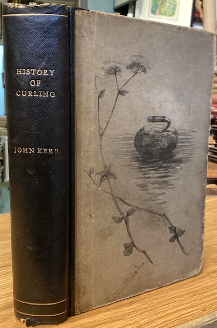 History of Curling: Scotland's Ain Game and Fifty Years of the Royal Caledonian Curling Club
