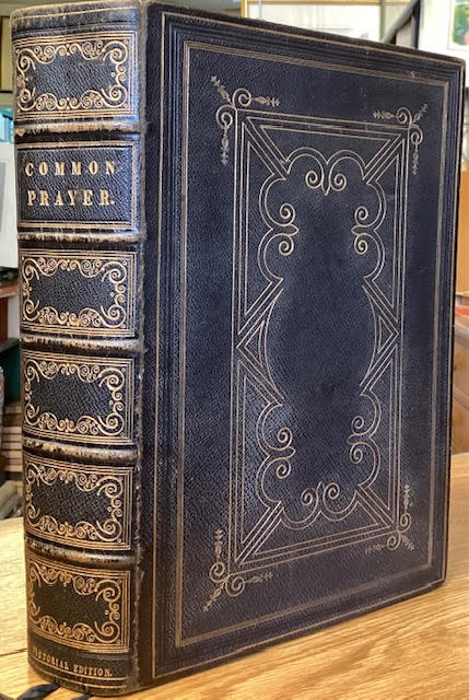 The Book of Common Prayer The Pictorial Edition of the Book of Common Prayer, According to the Use of the United Church of England and Ireland. Together with the Form and Manner of Making, Ordaining, and Consecrating of Bishops, Priests, and Deacons