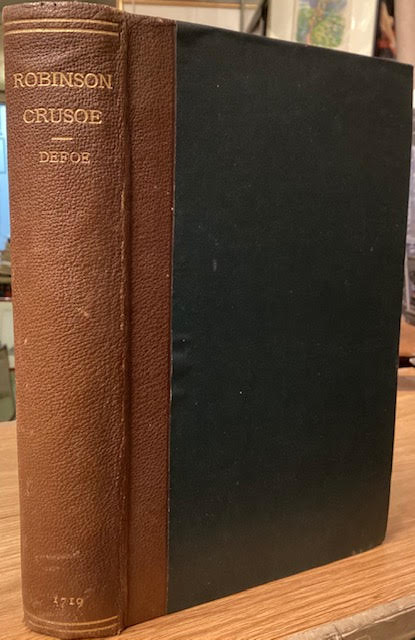 The Life and Strange Surprising Adventures of Robinson Crusoe of York, Mariner, As Related by Himself