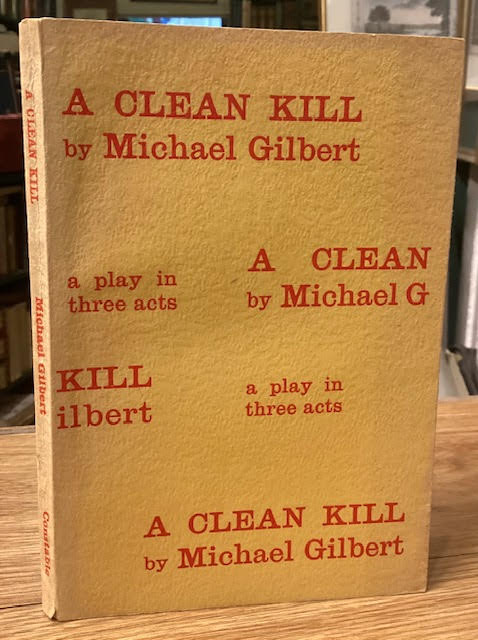 Image for A Clean Kill: a murder mystery in three acts A Clean Kill: a murder mystery in three acts