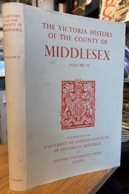 Image for A History of the County of Middlesex: Volume IV A History of the County of Middlesex: Volume IV