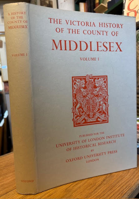 Image for A History of the County of Middlesex: Volume I A History of the County of Middlesex: Volume I