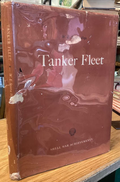 Image for Tanker Fleet: The War Story of the Shell Tankers and the Men who manned them Tanker Fleet: The War Story of the Shell Tankers and the Men who manned them
