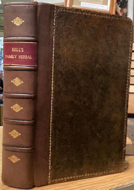 The Family Herbal or An Account of all those English Plants, which are remarkable for their Virtues and of the Drugs which are Produced by Vegetables of other Countries ; with their Descriptions and their Uses as Proved by Experience. Also Directions for the gathering and preserving roots, herbs, fl