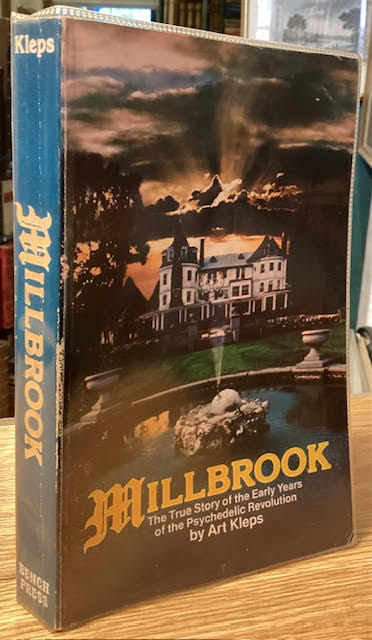 Millbrook: The True Story of the Early Years of the Psychedelic Revolution