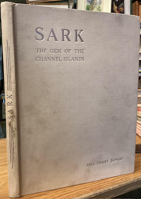 Sark: The Gem of the Channel Islands