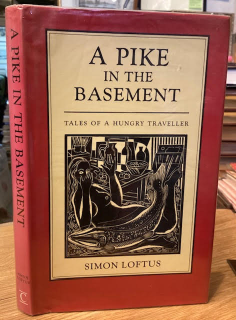 A Pike in the Basement: Tales of a Hungry Traveller
