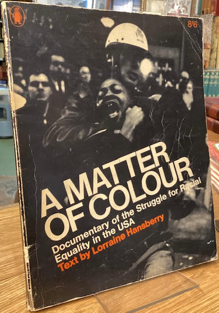 A Matter of Colour : Documentary of the Struggle for Racial Equality in the USA