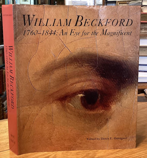Image for William Beckford, 1760-1844: An Eye for the Magnificent William Beckford, 1760-1844: An Eye for the Magnificent