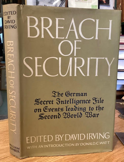 Image for Breach of Security: The German Secret Intelligence File on Events Leading to the Second World War Breach of Security: The German Secret Intelligence File on Events Leading to the Second World War
