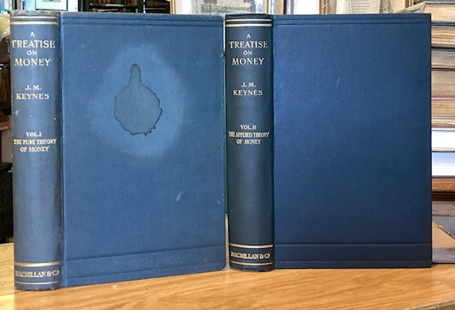A Treatise On Money. In Two Volumes. Volume 1: The Pure Theory of Money. Volume 2: The Applied Theory of Money
