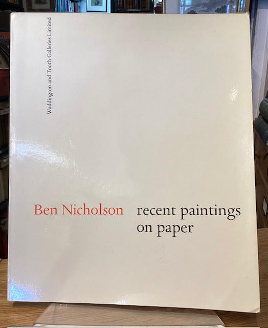 Ben Nicholson: recent paintings on paper