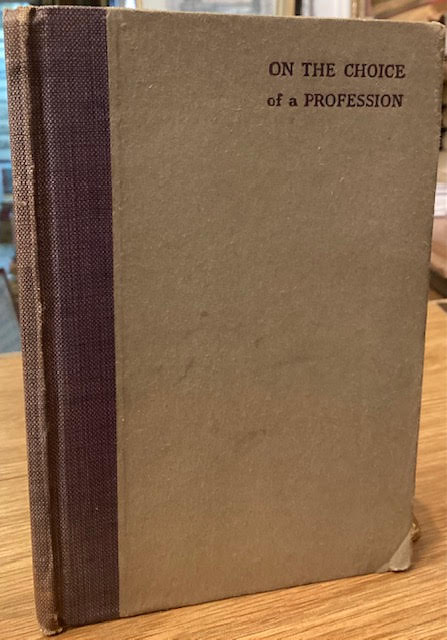 On the Choice of a Profession