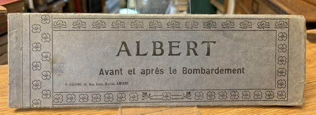 Albert : Avant et apres le Bombardement