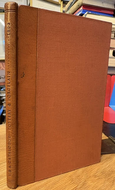 Image for Catalogue of a Collection of Pottery and Porcelain Illustrating Popular British History Catalogue of a Collection of Pottery and Porcelain Illustrating Popular British History