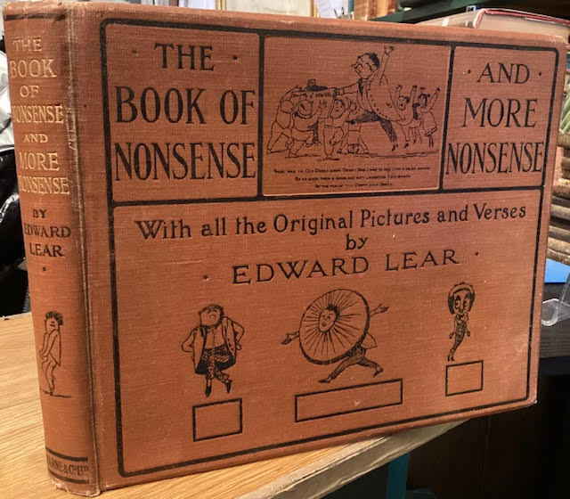 The Book of Nonsense to which is added More Nonsense with All the Original Pictures and Verses