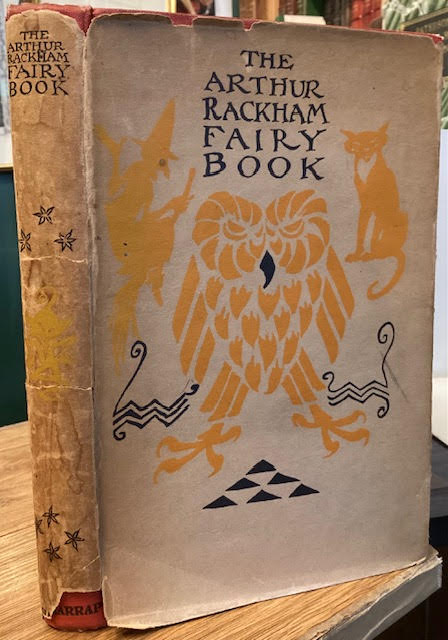 The Arthur Rackham Fairy Book : A Book of Old Favourites with New Illustrations