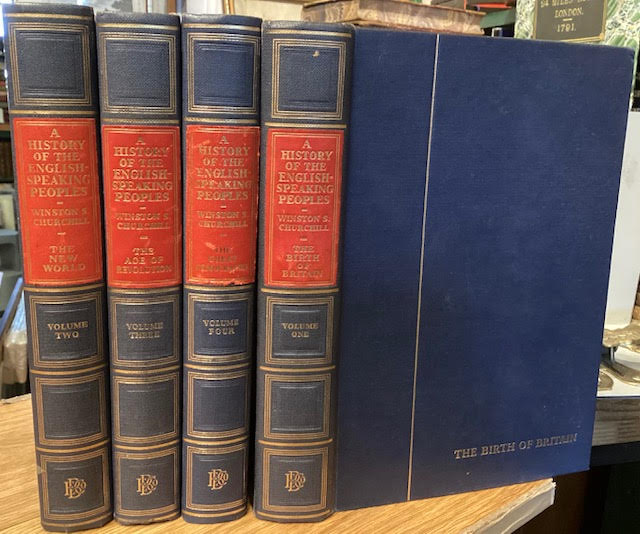 A History of the English-Speaking Peoples : Chartwell Edition. In four volumes
