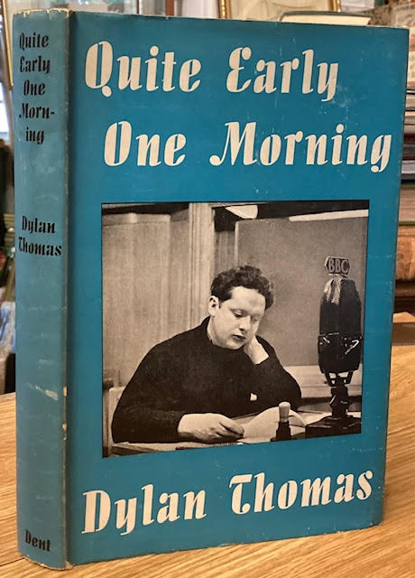 Image for Quite Early One Morning: broadcasts by Dylan Thomas Quite Early One Morning: broadcasts by Dylan Thomas