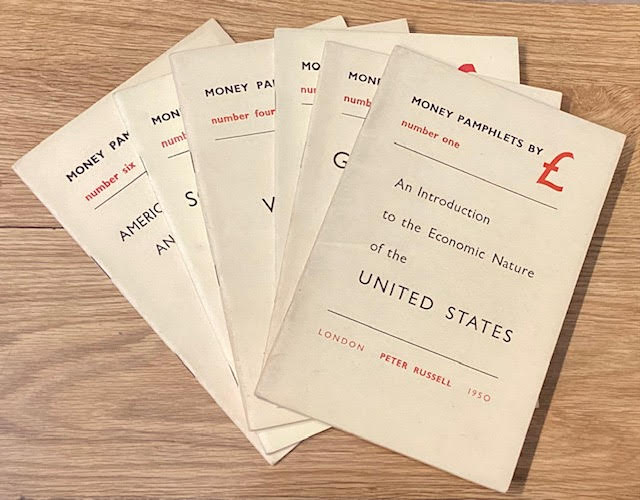 Money Pamphlets by [Pound]. Nos. 1 to 6: An Introduction to the Economic Nature of the United States. Gold and Work. What Is Money For A Visiting Card. Social Credit: An Impact. America, Roosevelt and the Causes of the Present War.