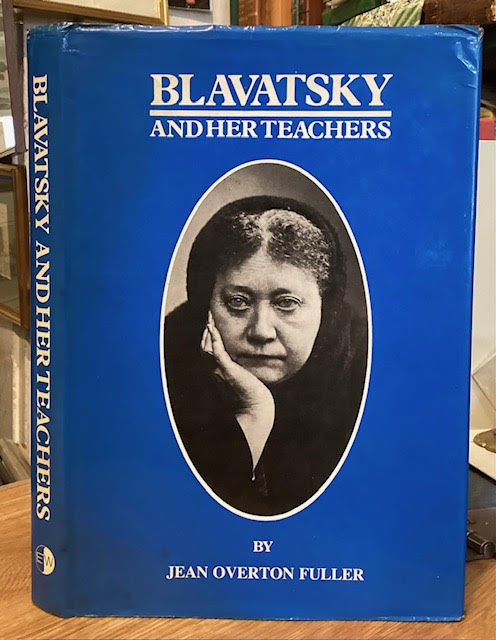 Blavatsky and her teachers : An Investigative Biography
