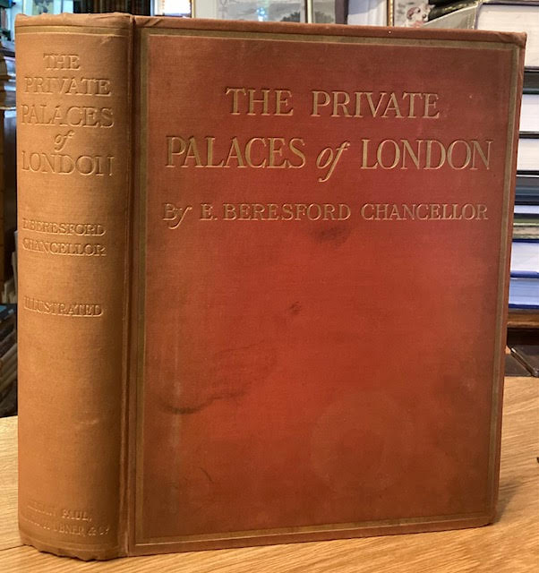 The Private Palaces of London : Past and Present