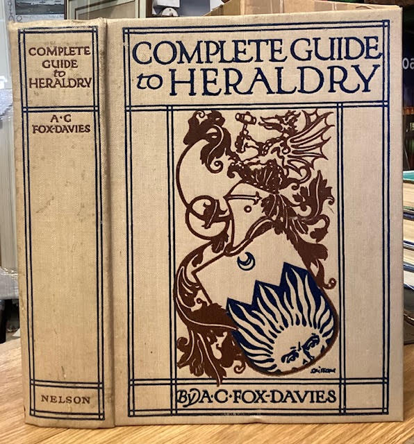 A Complete Guide to Heraldry