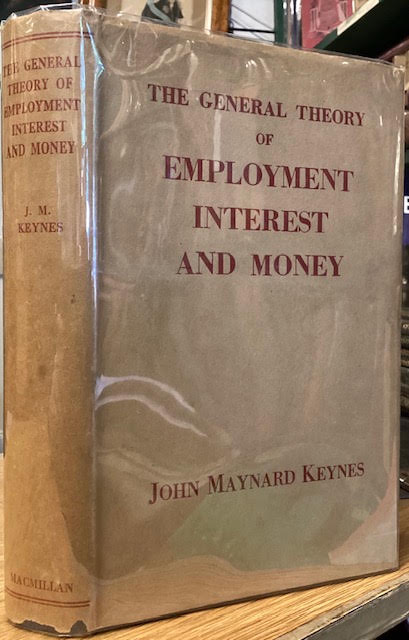 The General Theory of Employment Interest and Money