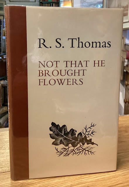 Image for Not That He Brought Flowers Not That He Brought Flowers